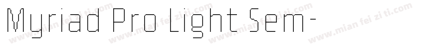Myriad Pro Light Sem字体转换